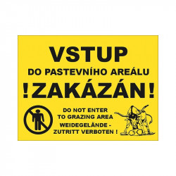 Tabulka výstražná vstup do pastevního areálu zakázán  